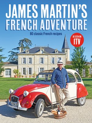 cover image of James Martin's French Adventure
